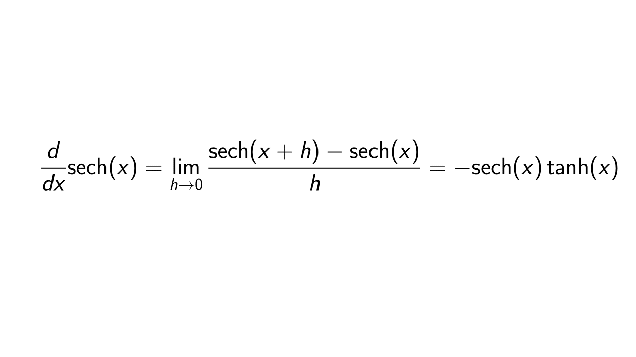 Read more about the article Derivative of Hyperbolic Secant using First Principle of Derivatives