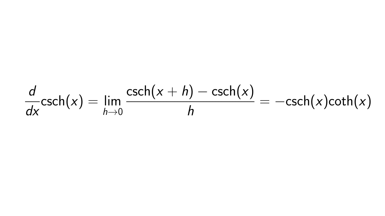 You are currently viewing Derivative of Hyperbolic Cosecant using First Principle of Derivatives