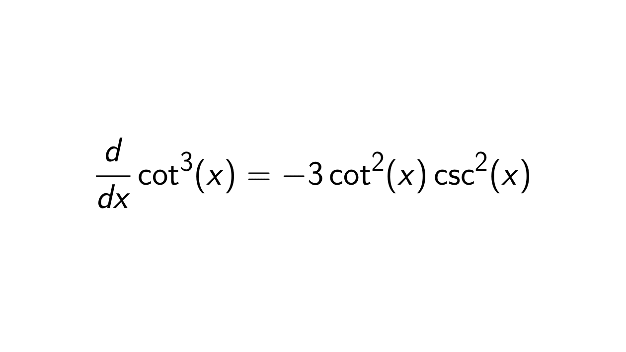 What is the derivative of cot^3(x)? - Epsilonify